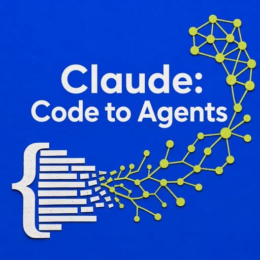 Claude Architecture: From Code to Agents with Andrew Brown