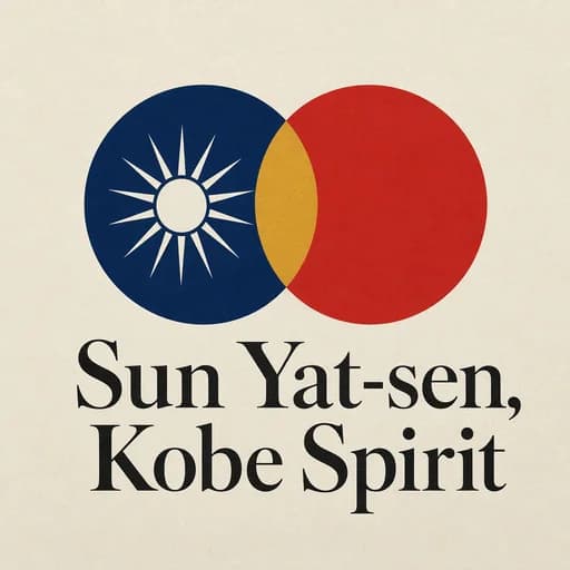 Sun Yat-sen and the Spirit of Kobe: History of the Ijokaku Villa