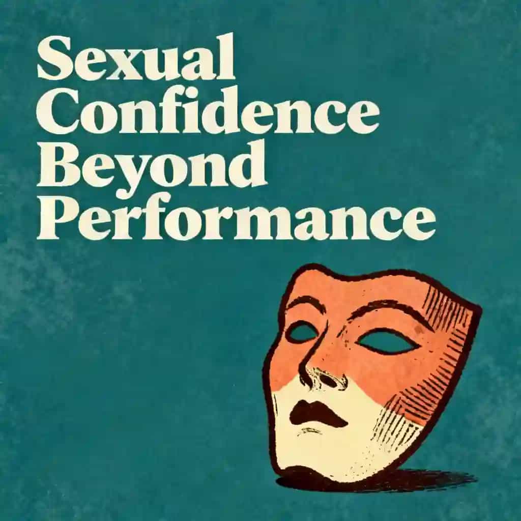 Portada del libro Sexual Confidence: Beyond the Performance