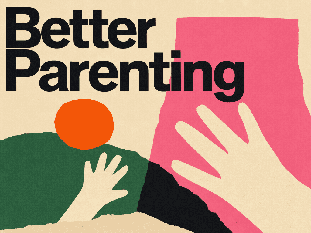 Becoming a better parent