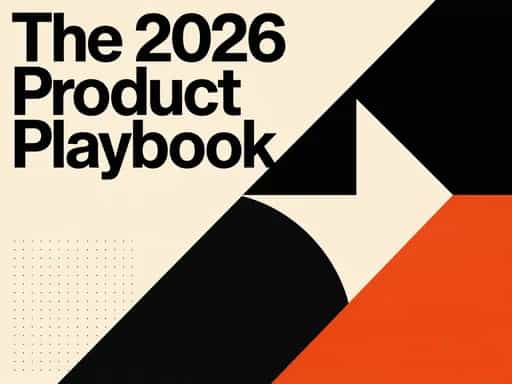 The 2026 Product Playbook
