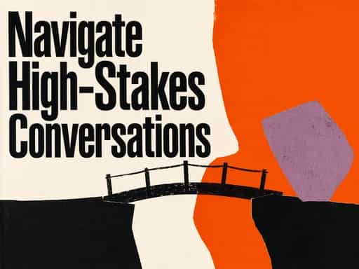 Navigate High-Stakes Conve...