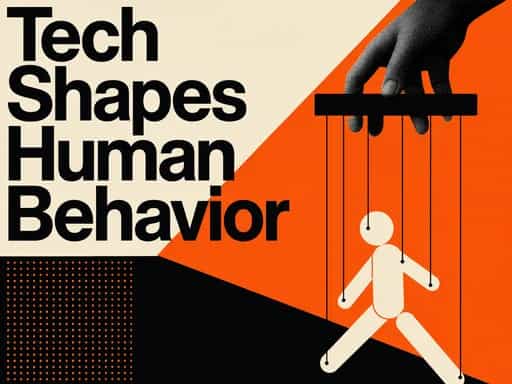 Examine tech's impact on human behavior