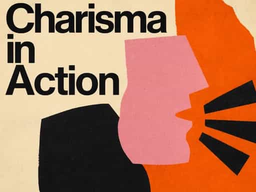 Become more Charismatic
