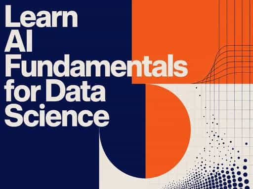 Learn AI Fundamentals for Data Science
