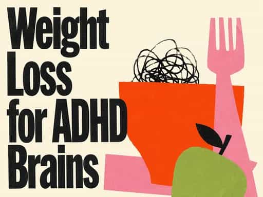 Weight Loss for ADHD Brains