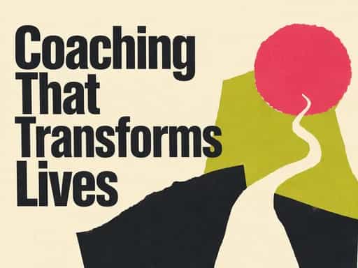 Life Coaching for Beginners & Pro Coaches