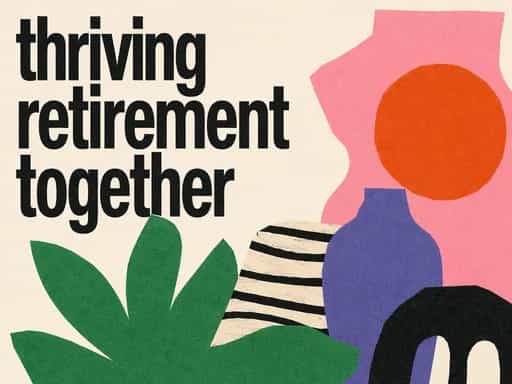 Healthy, creative, and social retirement