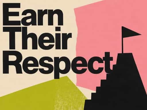 make people respect me