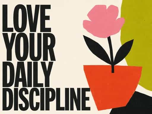 Self love and discipline