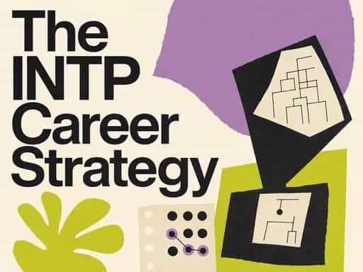 The INTP Career Strategy