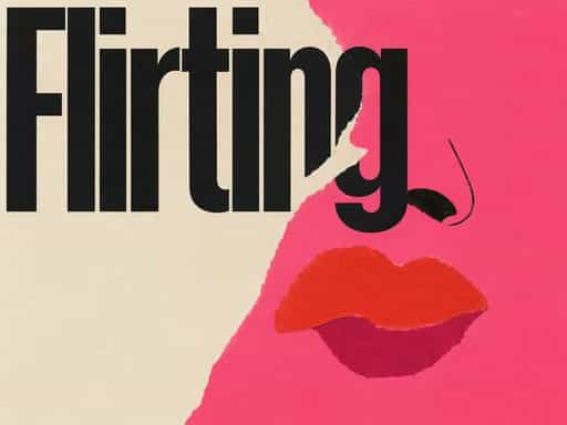 Flirting