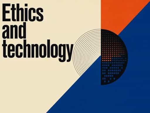 Ethics and technology