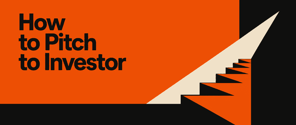 How to pitch to investor ?