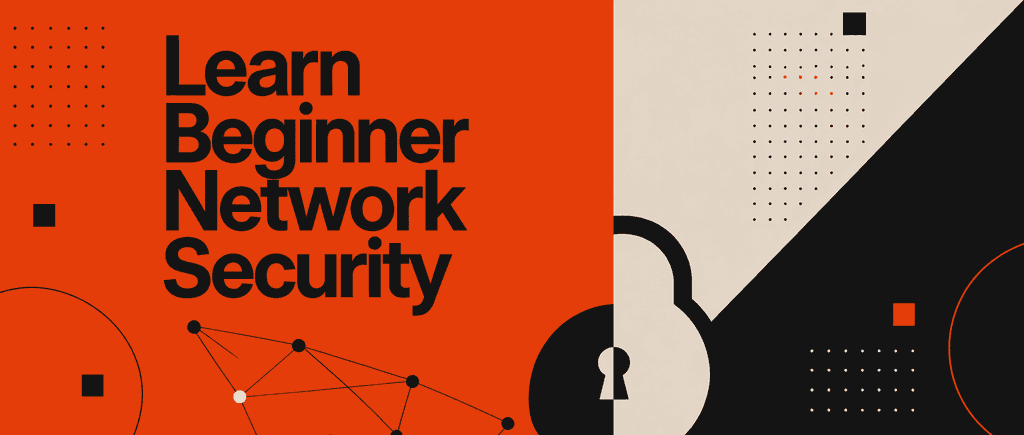 Learn Beginner Network Security