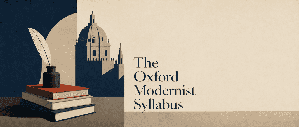 The Oxford Modernist Syllabus