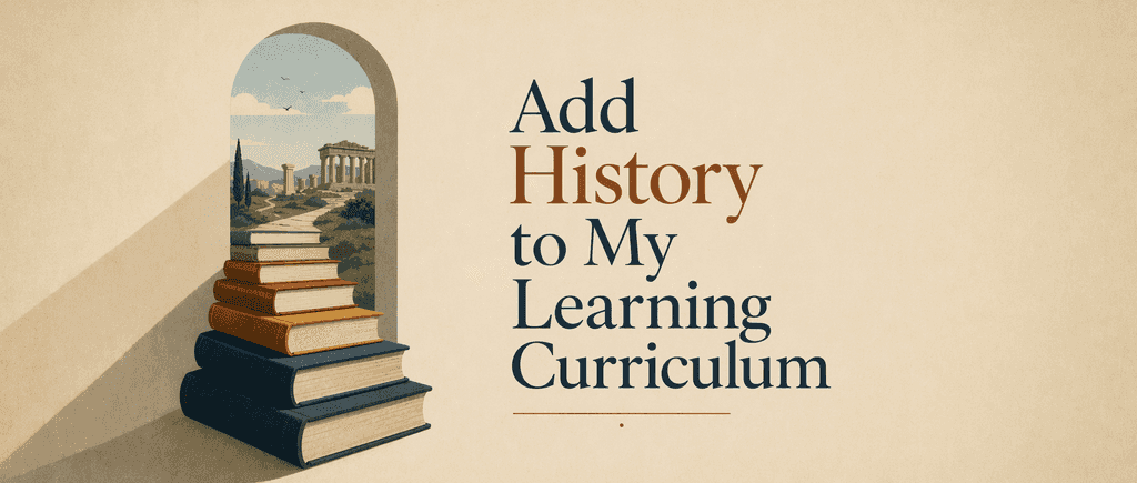 Add History to My Learning Curriculum