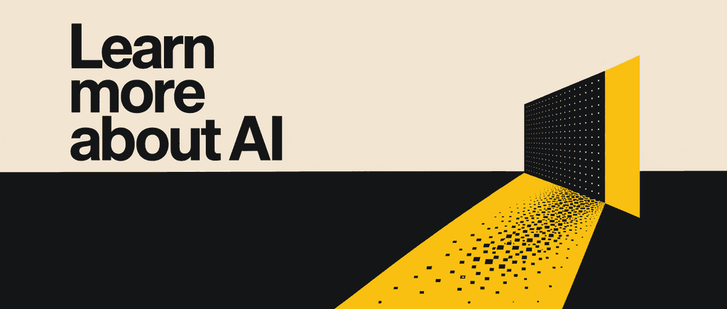 Learn more about AI