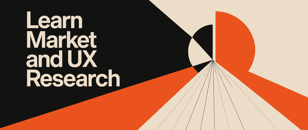 Learn Market and UX Research