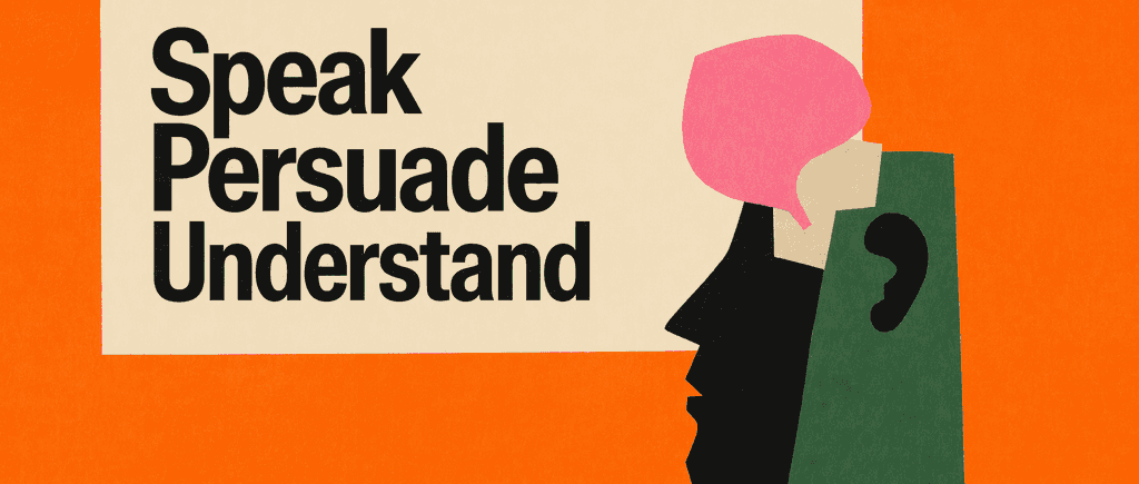 Improve speech, persuasion, and psychology