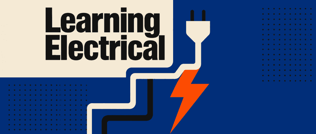 Learning electrical