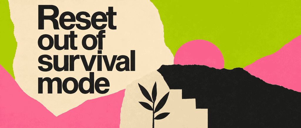 Reset out of survival mode