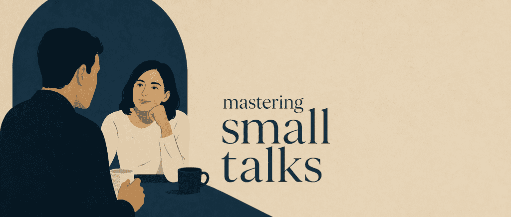 mastering small talks