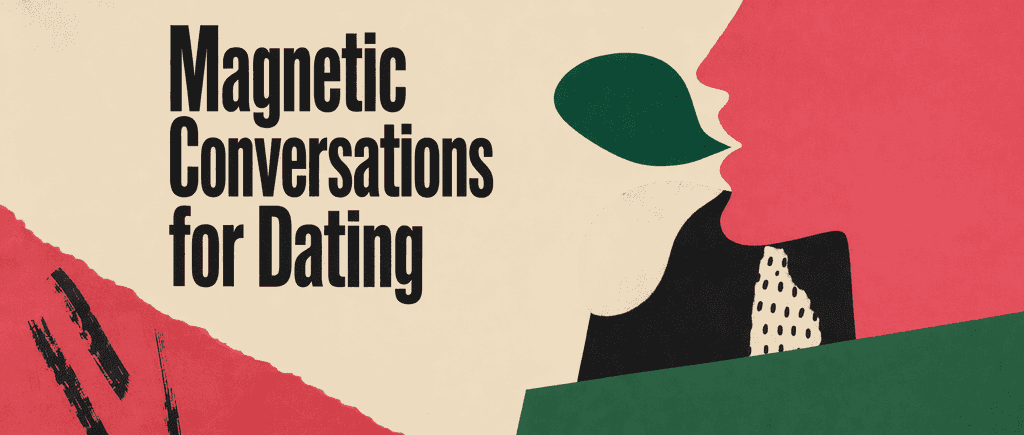 Boost charisma & communication for dating