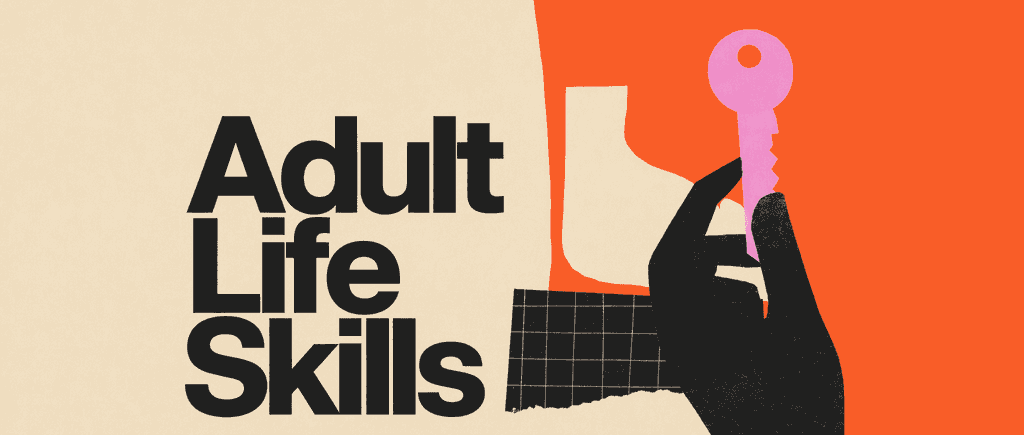 Adult life skills
