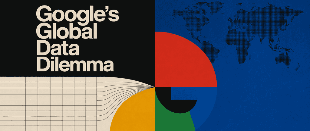 Google's Global Data Dilemma