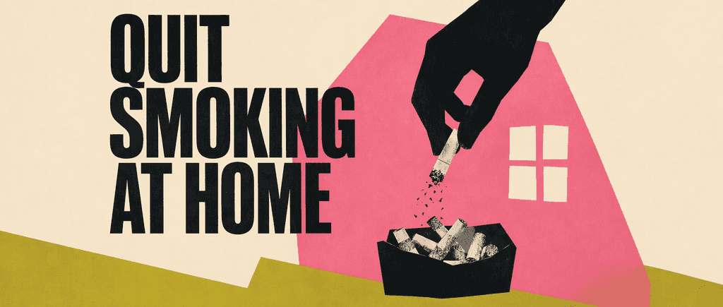 Quit smoking at home