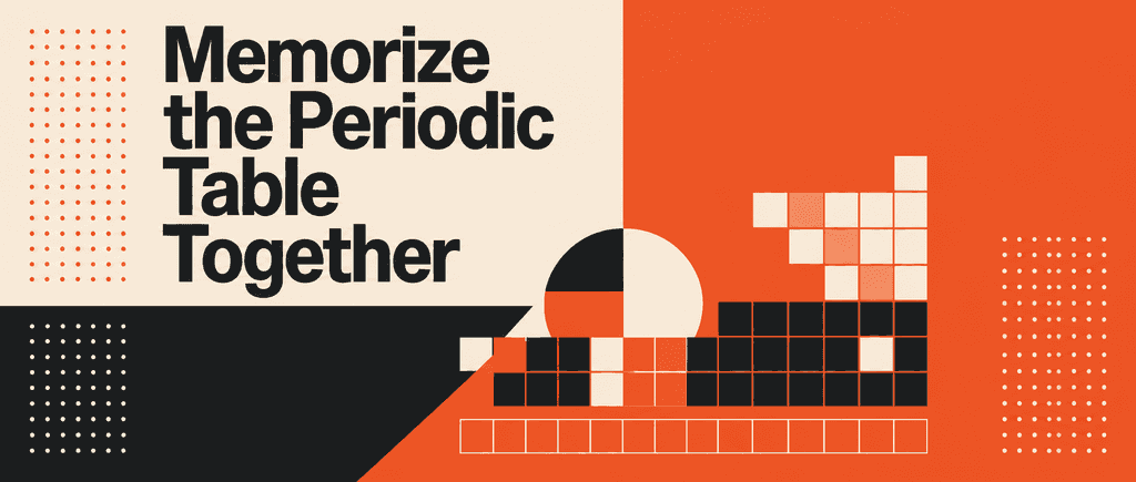 Memorize the Periodic Table Together