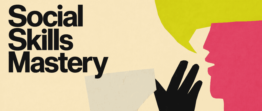 Become a master of social skills