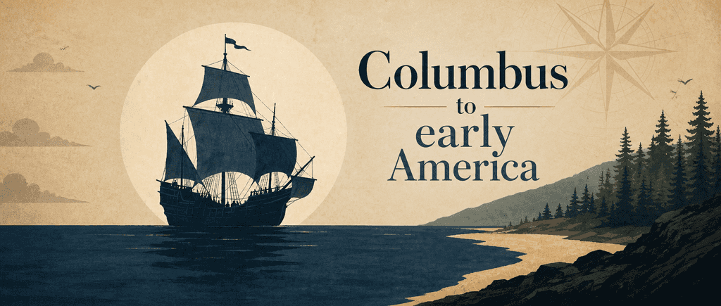 Columbus to early America