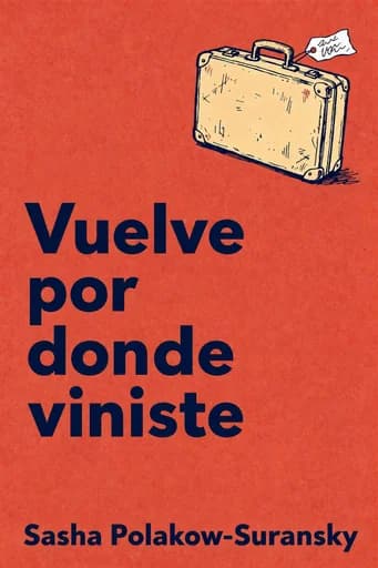 Vuelve a tu país: The Backlash Against Immigration and the Fate of Western Democracy book cover