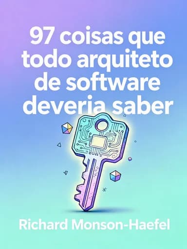 97 Coisas que Todo Arquiteto de Software Deve Saber book cover