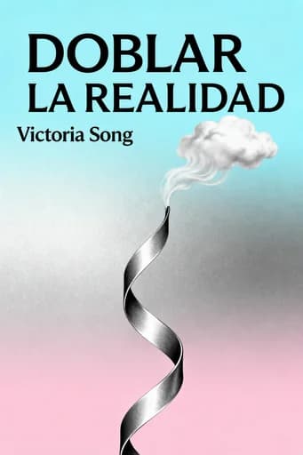 Doblar la Realidad: How to Make the Impossible Probable book cover
