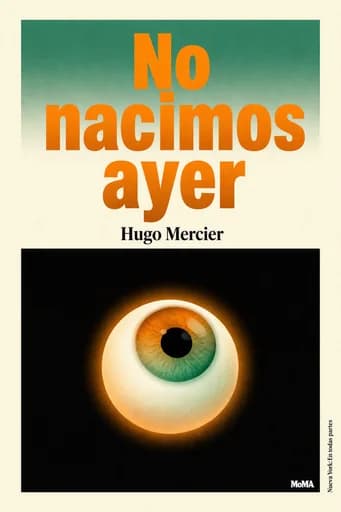 No nacimos ayer: The Science of Who We Trust and What We Believe book cover