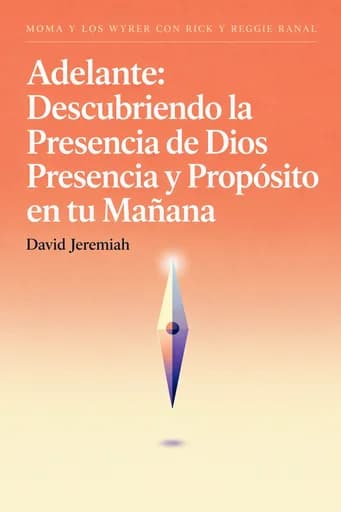Adelante: Discovering God’s Presence and Purpose in Your Tomorrow book cover