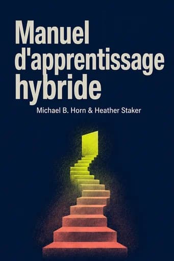 Guide pratique de l'éducation hybride: Learning to Design the Schools of Our Future book cover