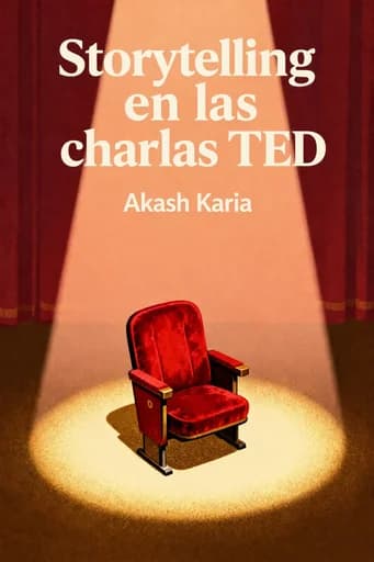 El método TED para contar historias: 23 Storytelling Techniques from the Best TED Talks book cover