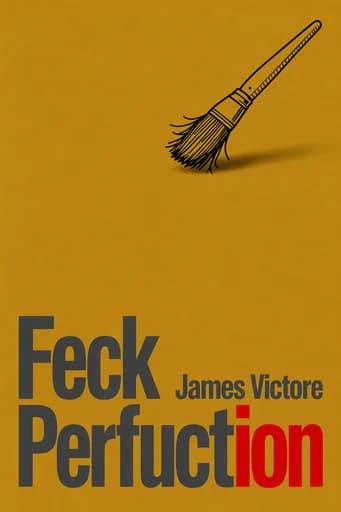 Fanculo la perfezione: Dangerous Ideas on the Business of Life book cover