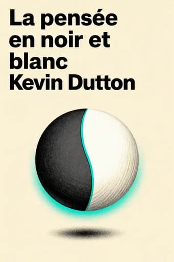 La pensée en noir et blanc: The Burden of a Binary Brain in a Complex World book cover