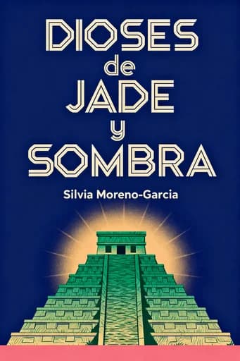 Dioses de jade y sombra book cover