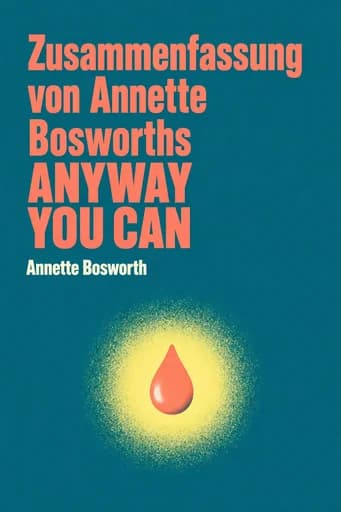 Zusammenfassung von Annette Bosworths ANYWAY YOU CAN book cover
