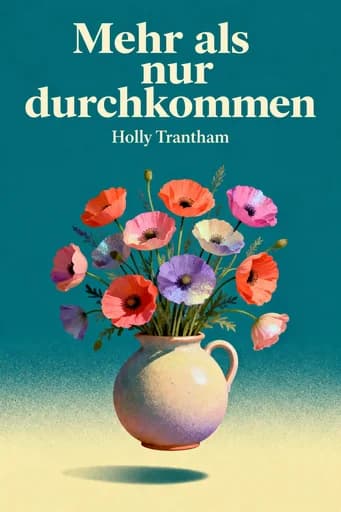 Mehr als nur Überleben: The Financial Diet's Guide to Abundant and Intentional Living book cover