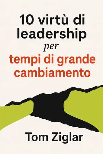 Le 10 virtù della leadership in tempi di crisi: Coaching Your Team Through Immense Change and Challenge book cover