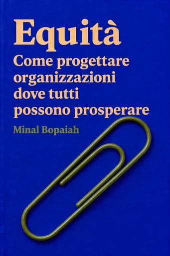 Equità: How to Design Organizations Where Everyone Thrives book cover