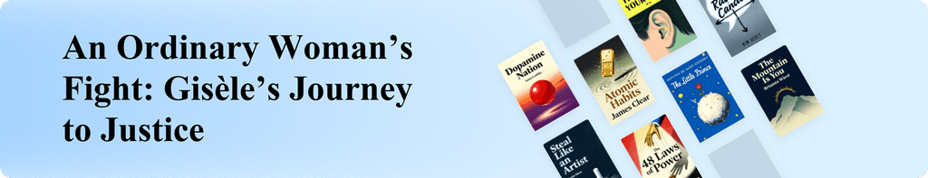 An Ordinary Woman’s Fight: Gisèle’s Journey to Justice