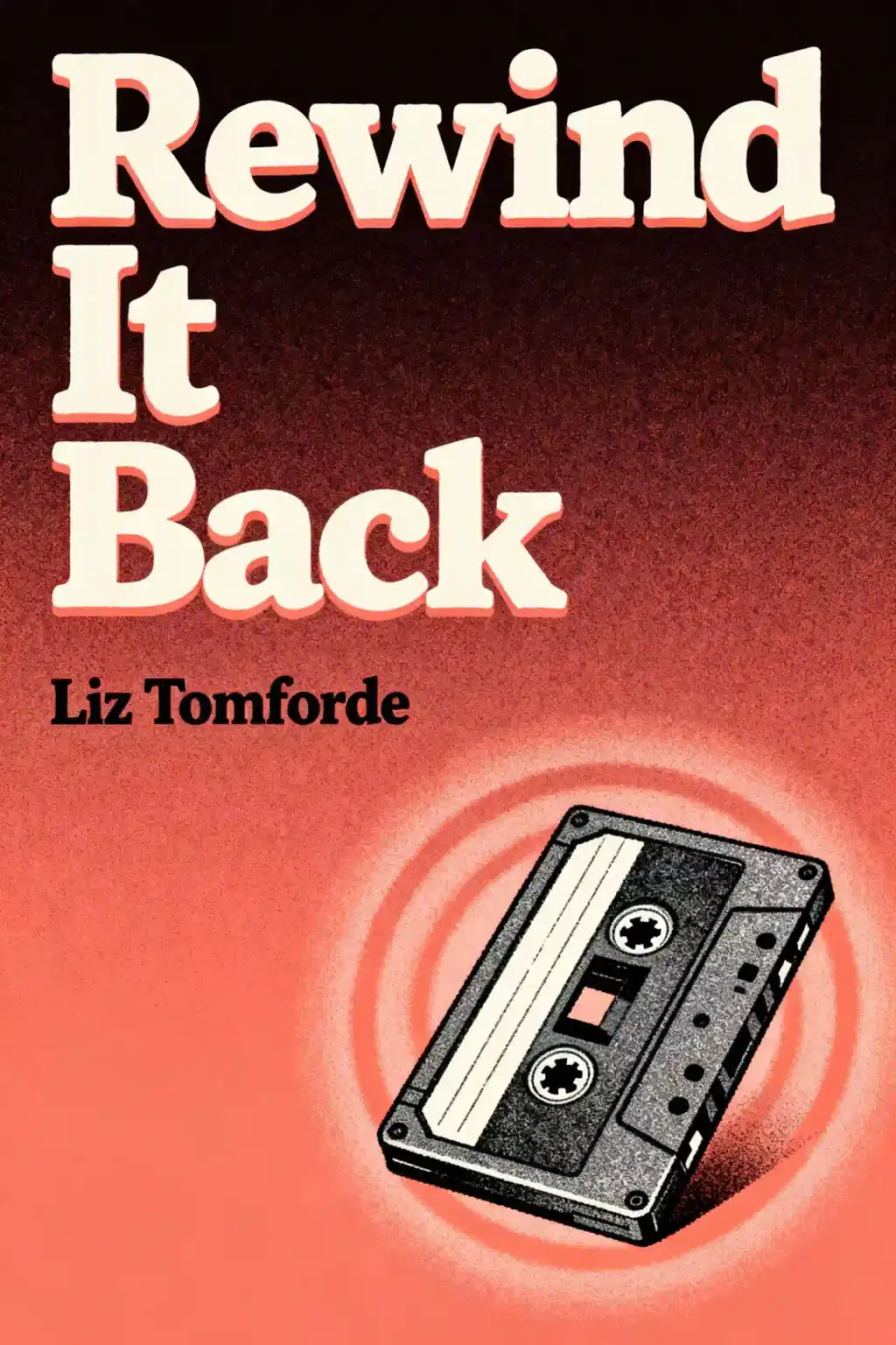 Rewind It Back book cover